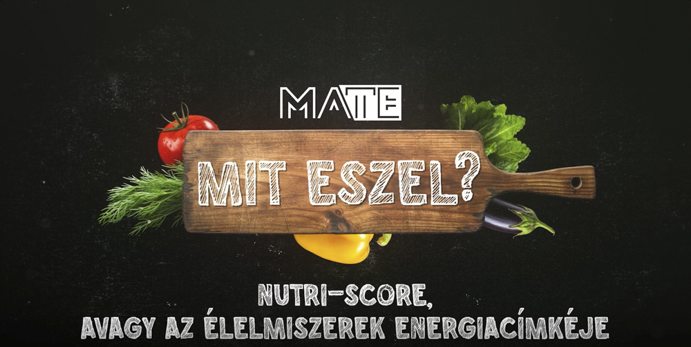 MA TE mit eszel? Nutri-Score, avagy az élelmiszerek keserédes energiacímkéje