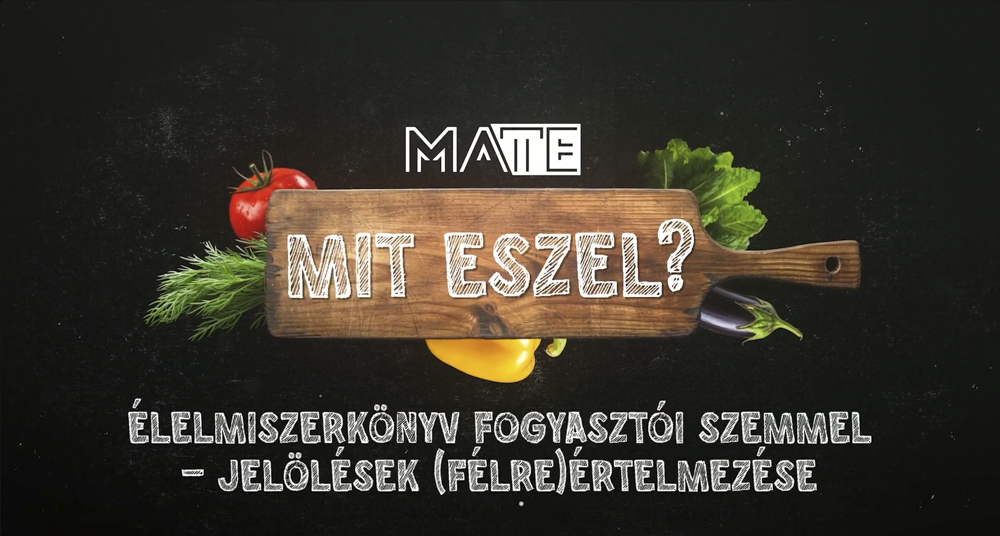 MA TE mit eszel? Élelmiszerkönyv fogyasztói szemmel