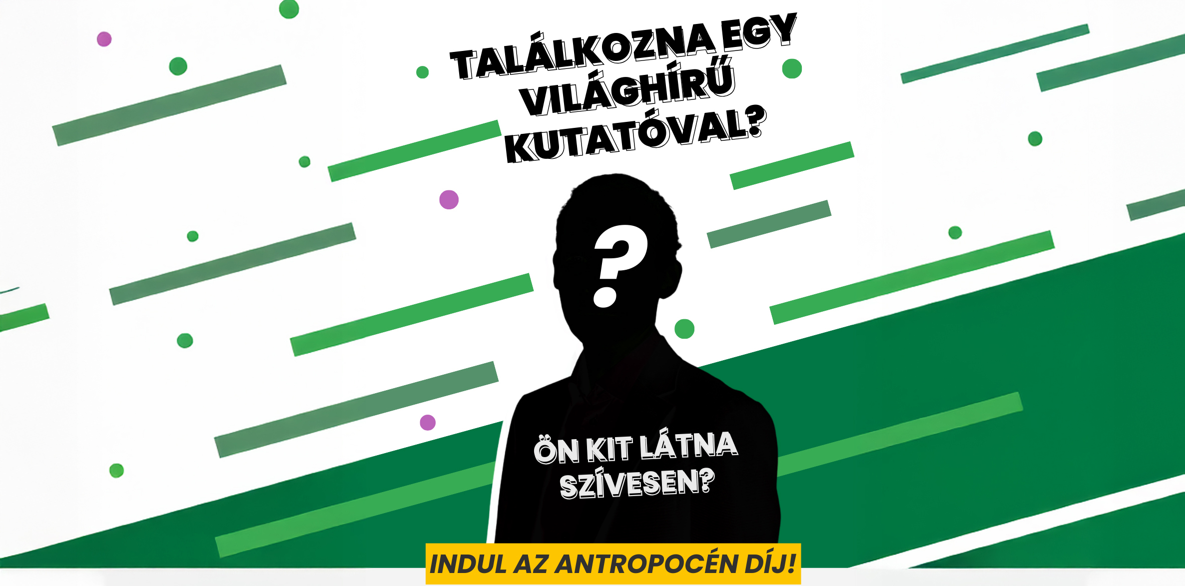 Antropocén díj - a tudomány és az elméleti-gyakorlati oktatás szolgálatában